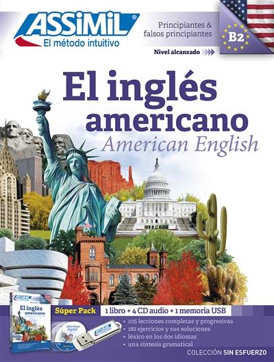 El inglés americano : principiantes & falsos principiantes, nivel alcanzado B2 : super pack