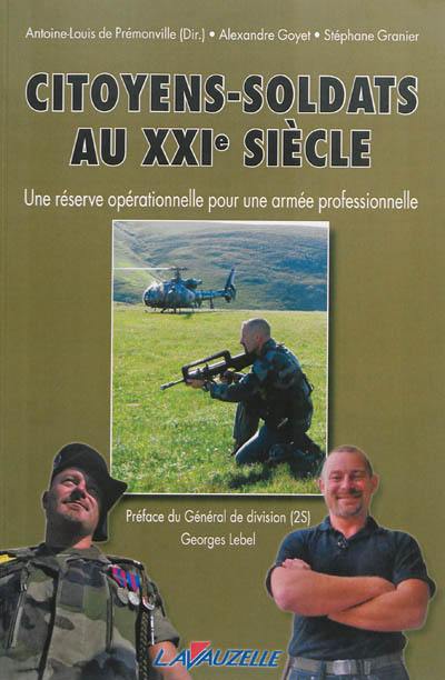 Citoyens-soldats au XXIe siècle : une réserve opérationnelle pour une armée professionnelle