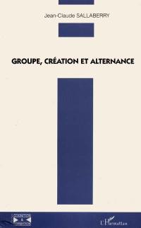 Groupe, formation et alternance