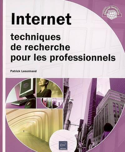 Internet : techniques de recherche pour les professionnels