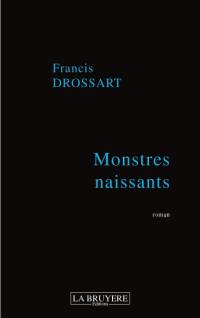 MONSTRES NAISSANTS