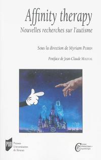 Affinity therapy : nouvelles recherches sur l'autisme