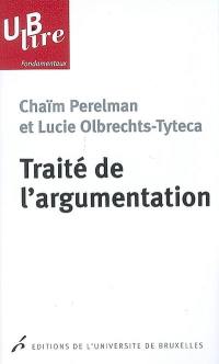 Traité de l'argumentation : la nouvelle rhétorique