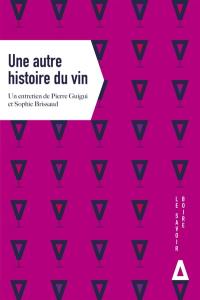 Une autre histoire du vin