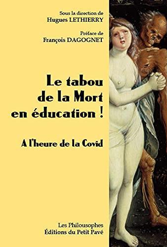 Le tabou de la mort en éducation ! : à l'heure de la Covid