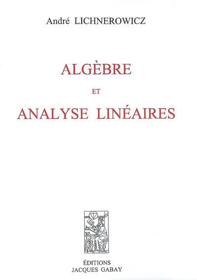 Algèbre et analyse linéaires