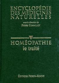 Homéopathie. Vol. 1. Le traité