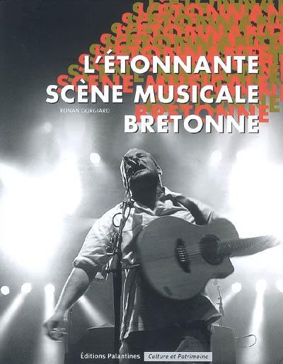 L'étonnante scène musicale bretonne