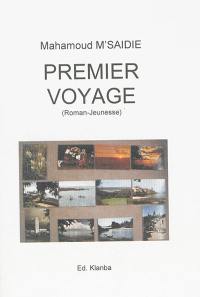 Premier voyage : roman-jeunesse