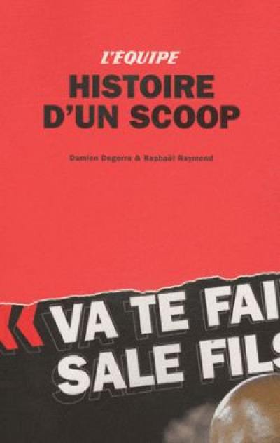 Histoire d'un scoop