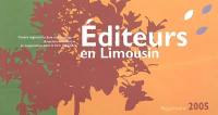 Editeurs en Limousin : répertoire 2005