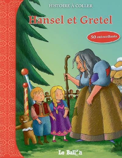 Hansel et Gretel : 50 autocollants