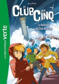 Le club des Cinq. Vol. 19. La boussole du club des Cinq