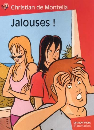 Jalouses !