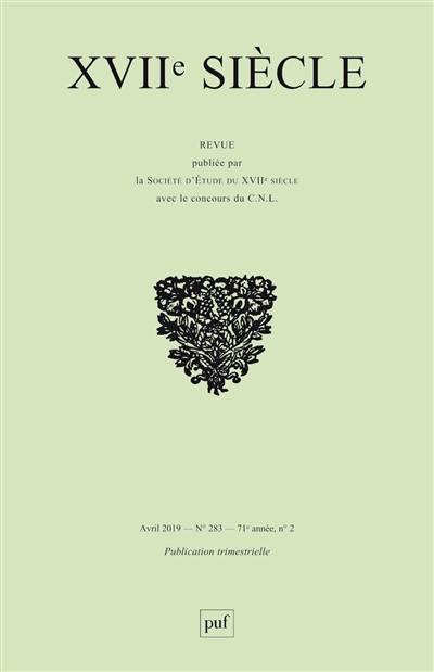 Dix-septième siècle, n° 283. Un XVIIe siècle hors Panthéon : les libertins au XIXe siècle