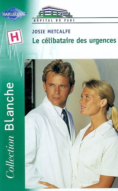 Hôpital du Parc. Vol. 10. Le célibataire des urgences