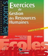 Exercices de gestion des ressources humaines : avec corrigés détaillés