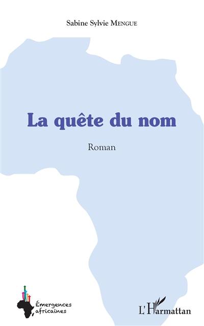 La quête du nom