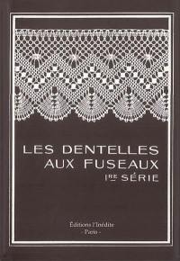 Les dentelles aux fuseaux : 1re série