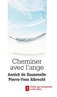 Cheminer avec l'ange