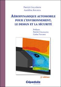 Aérodynamique automobile pour l'environnement, le design et la sécurité