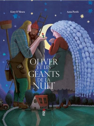 Oliver et les géants de la nuit