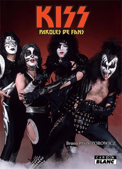 Kiss : paroles de fans