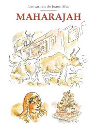 Les carnets de Joann Sfar. Maharajah