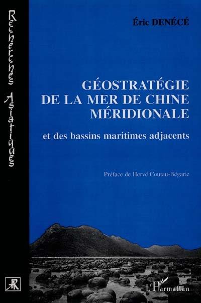 Géostratégie de la mer de Chine et des bassins maritimes adjacents