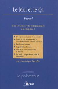 Le moi et le ça, Sigmund Freud : avec le texte et le commentaire du chapitre 3