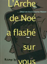 L'arche de Noé a flashé sur vous