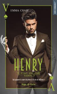 Il était une fois. Vol. 2. Henry