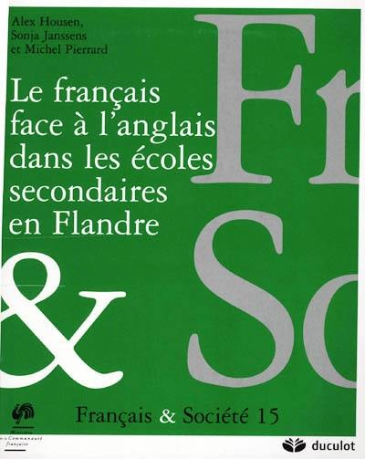 Le français face à l'anglais dans les écoles secondaires en Flandre