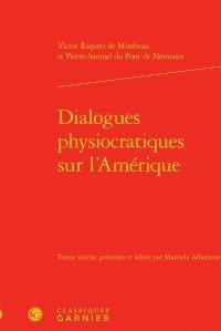 Dialogues physiocratiques sur l'Amérique