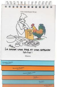 La cuisine sans peur et sans reproche. Vol. 1. Cuisinez à l'avance, tout est prêt !