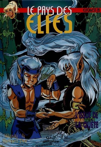 Le pays des elfes : elfquest. Vol. 20. L'issue de la quête