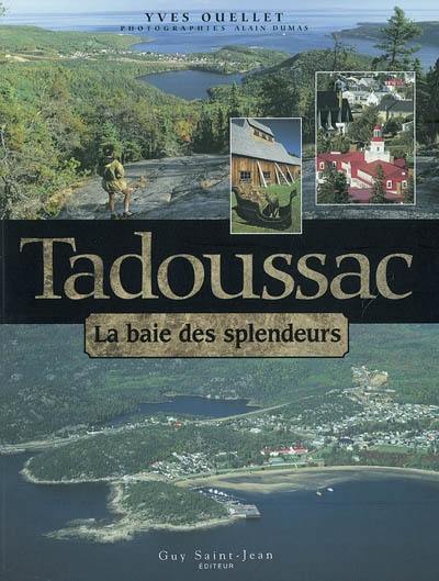 Tadoussac : la baie des splendeurs