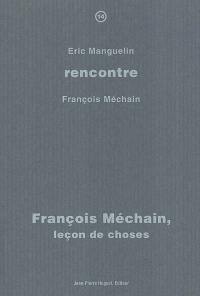 François Méchain, leçon de choses : rencontre avec François Méchain