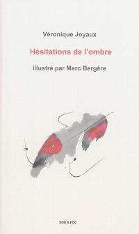 Hésitations de l'ombre