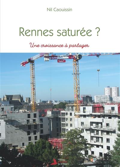 Rennes saturée ? : une croissance à partager