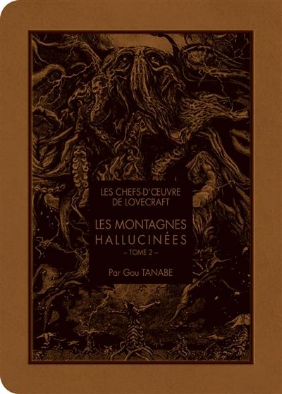 Les montagnes hallucinées. Vol. 2