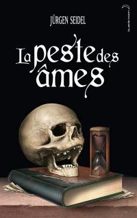 La peste des âmes