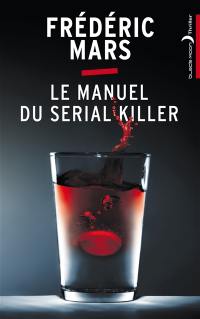 Le manuel du serial killer