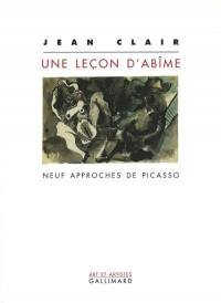 Une leçon d'abîme : neuf approches de Picasso