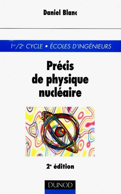 Précis de physique nucléaire