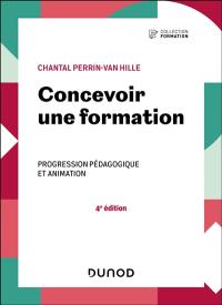 Concevoir une formation : progression pédagogique et animation