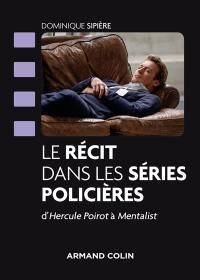 Le récit dans les séries policières : d'Hercule Poirot à Mentalist