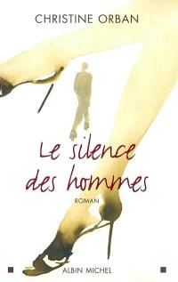 Le silence des hommes