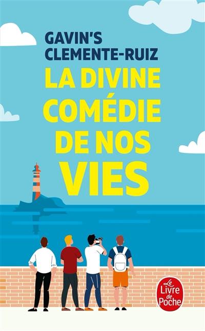 La divine comédie de nos vies