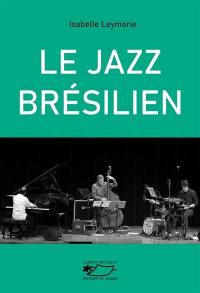 Le jazz brésilien